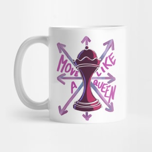 Move Like a Queen Mug